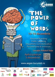 Read more about the article AEGEE-București vă invită la cea de-a III-a ediție ,,The Power of Words”