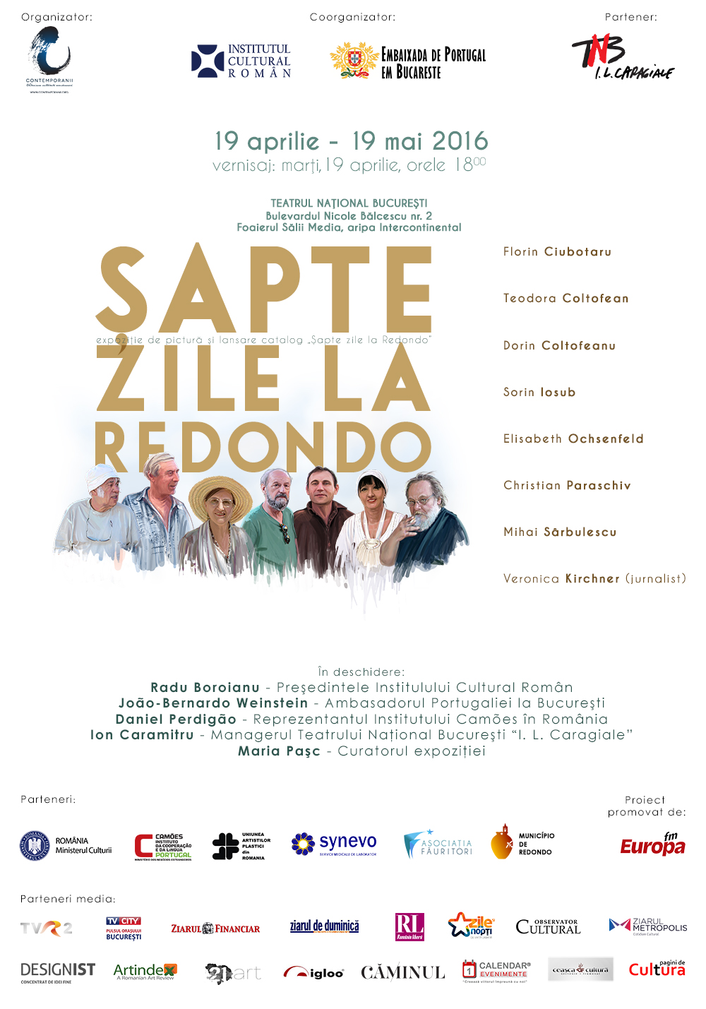 You are currently viewing Expoziție de pictură Șapte Zile la Redondo la TNB